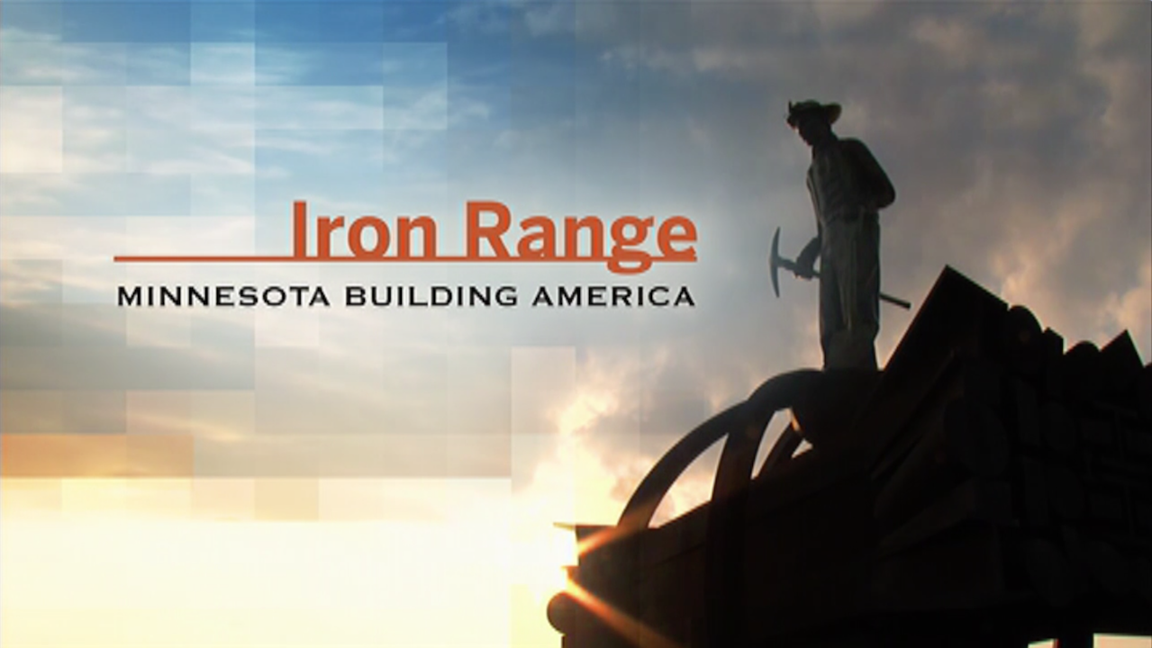 Iron range minnesota building america twin cities pbs
