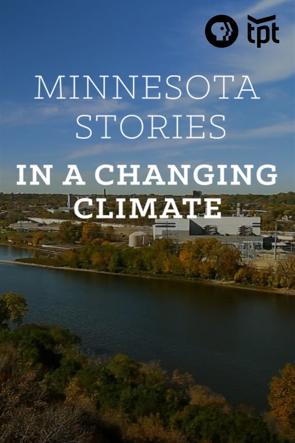 Minnesota Stories in a Changing Climate