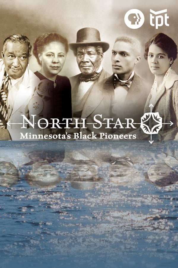 North Star: Minnesota's Black Pioneers