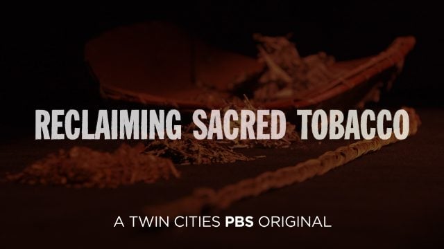 Reclaiming Sacred Tobacco