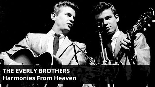 The Everly Brothers Harmonies from Heaven