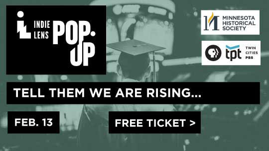 Indie Lens Pop-up: Tell Them We Are Rising