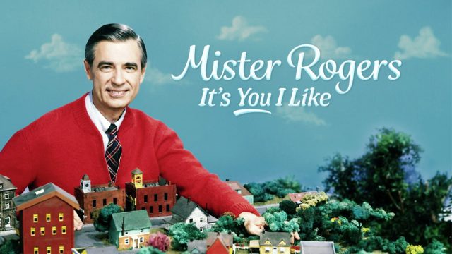 Mister Rogers: It's You I Like