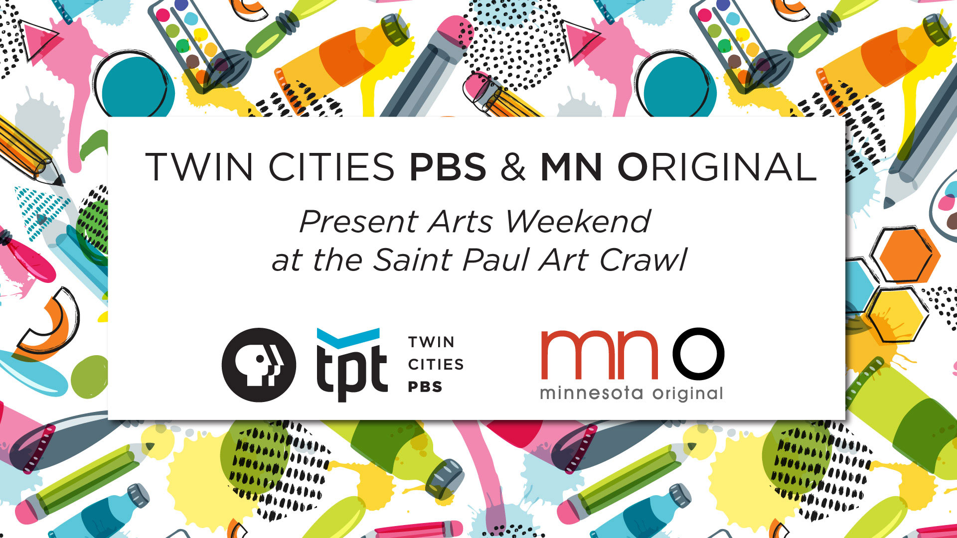 Twin Cities PBS & MN Original Present Arts Weekend at Saint Paul Art Crawl
