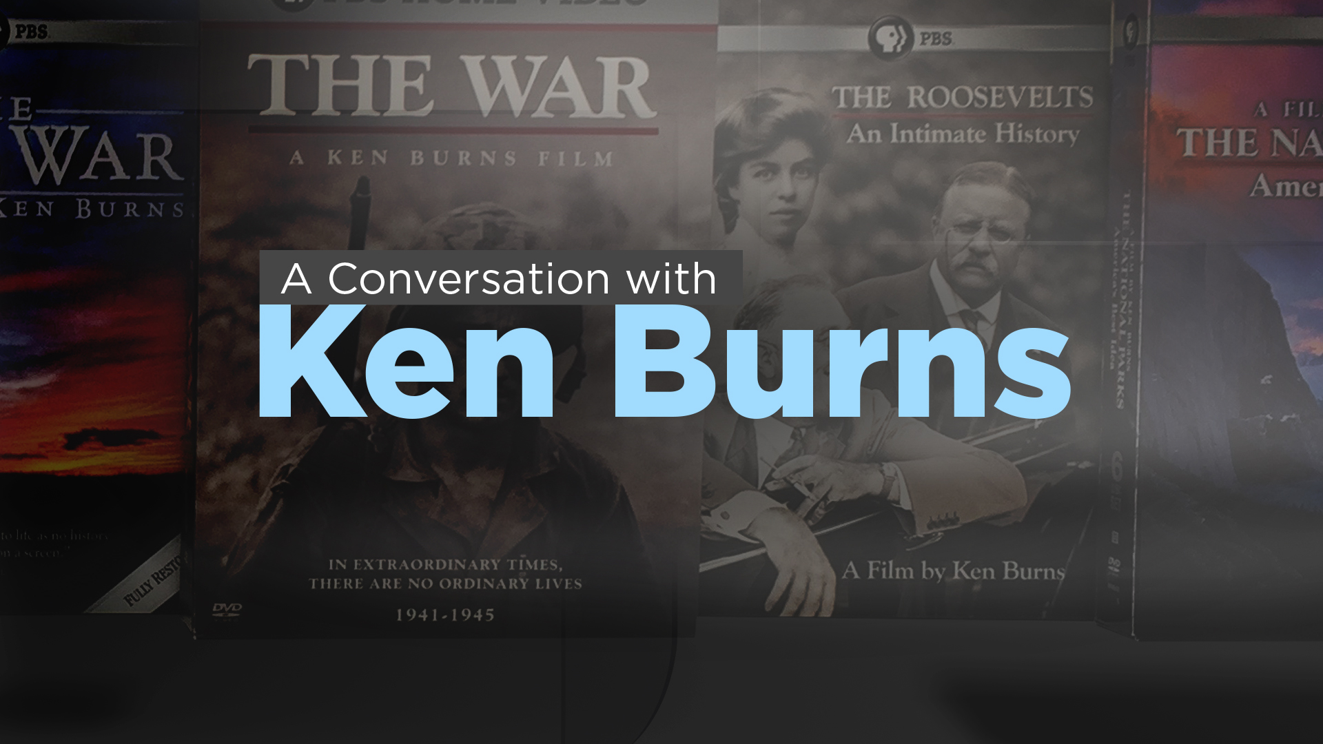 A conversation with Ken Burns
