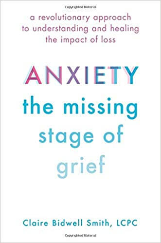 anxiety: the missing stage of grief