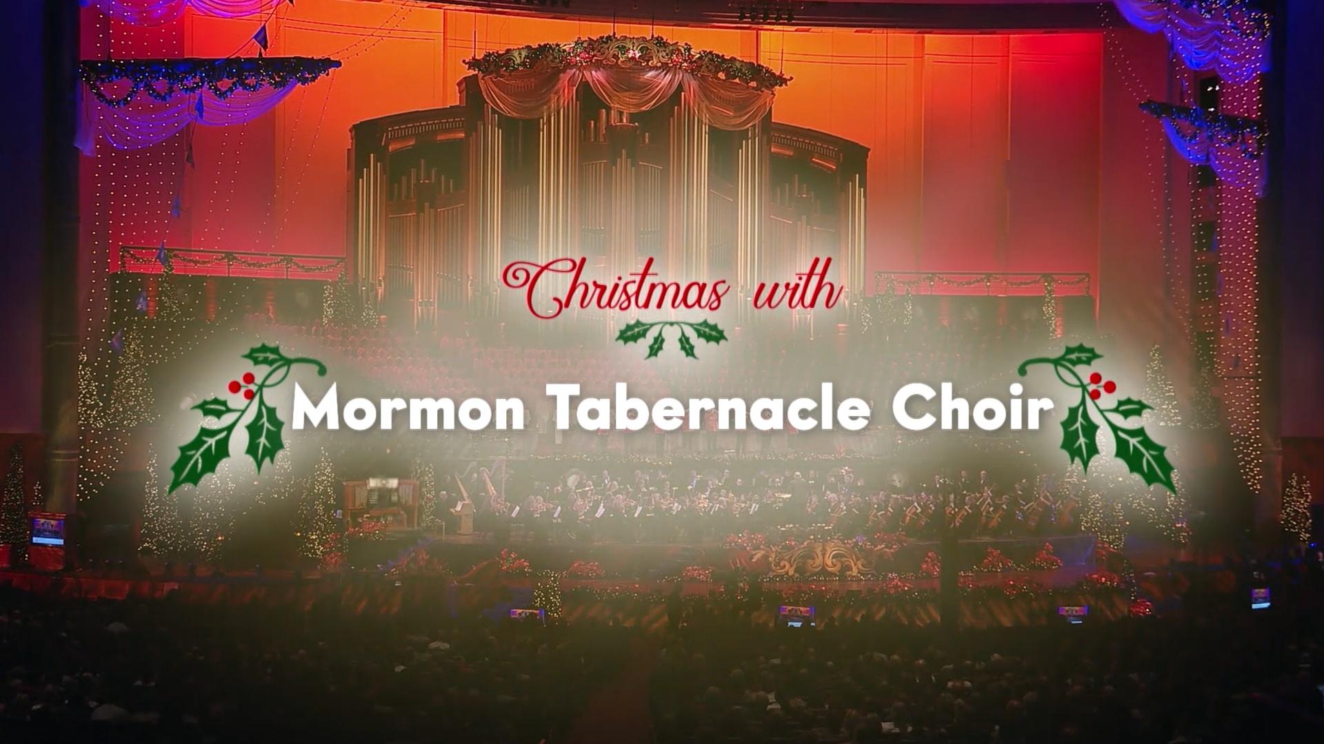 Christmas with the Mormon Tabernacle Choir Featuring Sutton Foster and Christmas With Mormon Tabernacle Choir