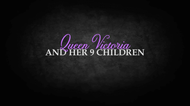 Queen Victoria and Her Nine Children