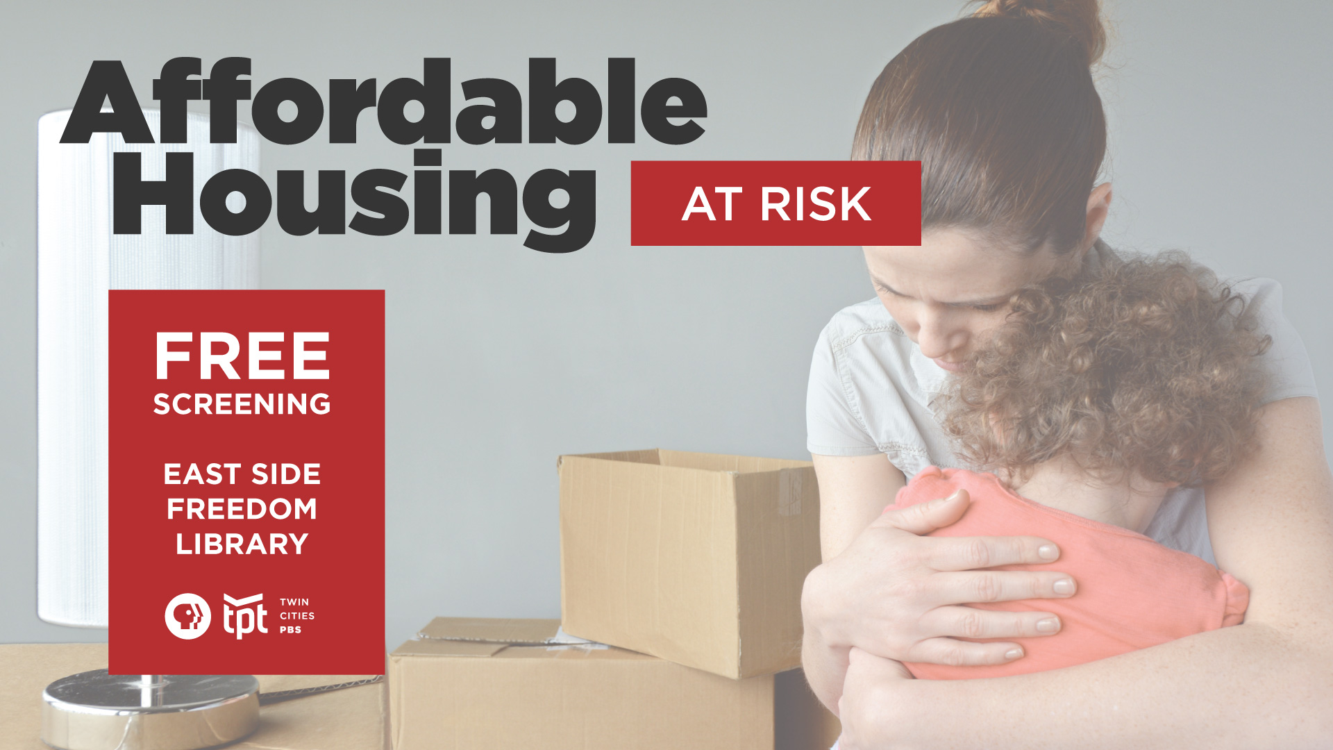 Affordable Housing at Risk: Free Screening at East Side Freedom Library