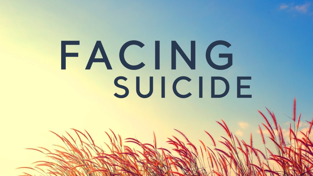 Facing Suicide
