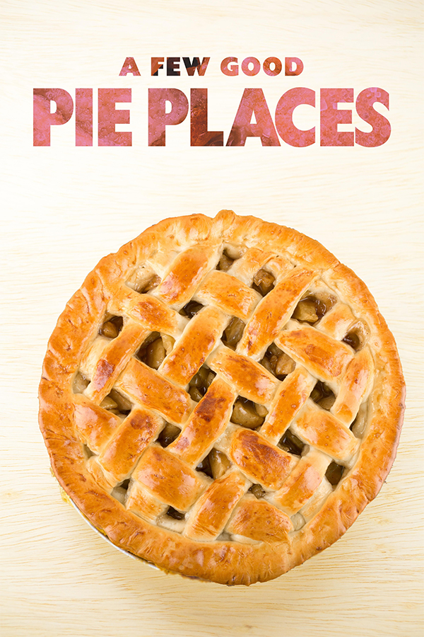 A Few Good Pie Places