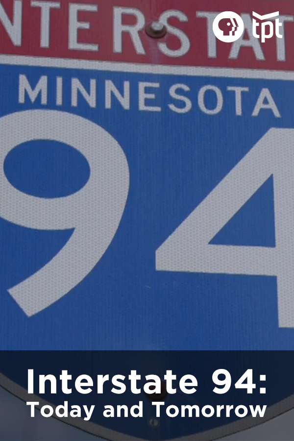 Interstate 94: Today and Tomorrow