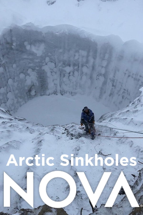 NOVA: Arctic Sinkholes